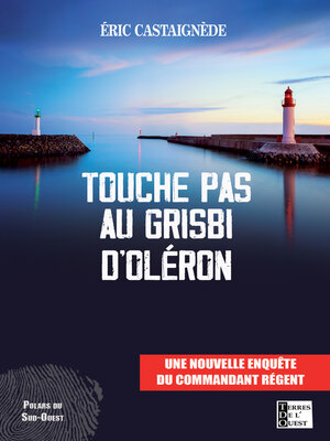 cover image of Touche pas au grisbi d'Oléron